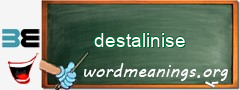 WordMeaning blackboard for destalinise